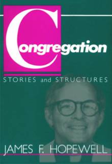 James Hopewell Congregation Stories and Structures