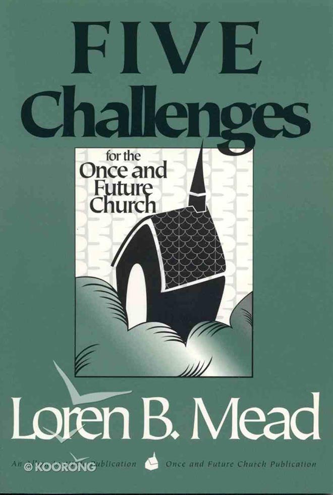 Five Challenges For The Future Church