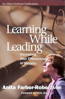 Learning While Leading by Anita Farber Robertson