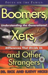 Boomers, Xers and Other Strangers, by John & Kathy Hicks
