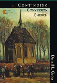 Continuing Conversion of the Church by Darrell Guder