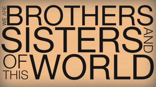 Brothers and Sisters of this World