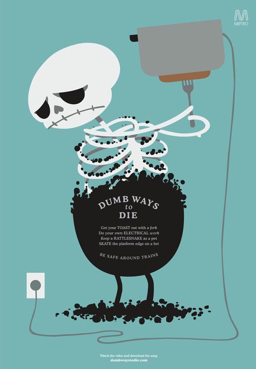 Dumb Ways to Die - Toaster print ad