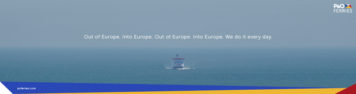 P&O Brexit Reassurance ad Into Europe Out of Europe every day